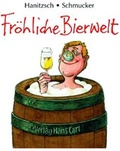 Cover: Fr&ouml;hliche Bierwelt - CARL, HANS, FACHVERLAG