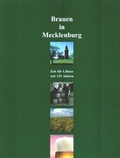 Cover: Brauen in Mecklenburg. Zeit f&uuml;r L&uuml;bzer seit 125 Jahren - Hinstorff