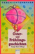 Cover: Oster- und Fr&uuml;hlingsgeschichten - Arena