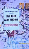 Cover: Die DDR war anders - Das Neue Berlin