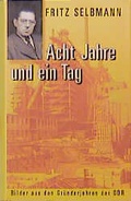 Cover: Acht Jahre und ein Tag - Neues Leben