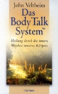 Cover: Das Body Talk System - L&uuml;chow Verlag in Kamphausen Media GmbH