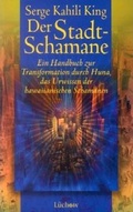 Cover: Der Stadt-Schamane - L&uuml;chow Verlag in Kamphausen Media GmbH