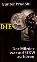 Cover: Der M&ouml;rder war auf UKW zu h&ouml;ren - Das Neue Berlin
