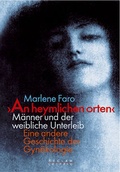 Cover: "An heymlichen orten". M&auml;nner und der weibliche Unterleib - Reclam