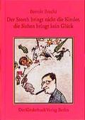 Cover: Der Storch bringt nicht die Kinder - Die Sieben bringt kein Gl&uuml;ck - Beltz | Der KinderbuchVerlag