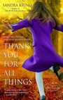 Cover: Thank You for All Things - Bantam Books
