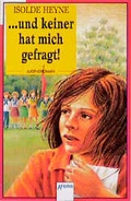 Cover: ... und keiner hat mich gefragt! - Arena