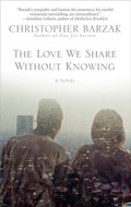 Cover: The Love We Share Without Knowing - Bantam Books