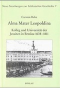 Cover: Alma Mater Leopoldina - B&ouml;hlau