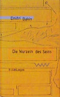 Cover: Die Wurzeln des Seins - Volk und Welt