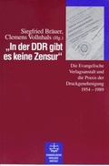 Cover: In der DDR gibt es keine Zensur - Evangelische Verlagsanstalt