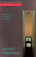 Cover: Kunst machen? - Reclam