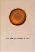 Cover: Das M&auml;rchen und die K&uuml;nste - Hugendubel