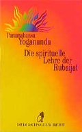 Cover: Die spirituelle Lehre der Rubaijat - Hugendubel