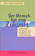 Cover: Der Mensch hat eine Zukunft! - Hugendubel
