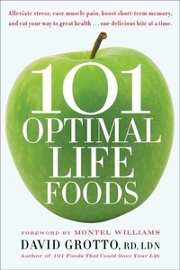 Abbildung von: 101 Optimal Life Foods - Bantam Books