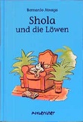 Cover: Shola und die L&ouml;wen - Altberliner Vlg