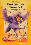 Cover: Der Tanz auf der Trommel - Altberliner Vlg