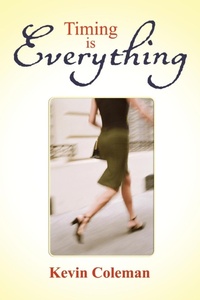Enlarge image Cover: Timing Is Everything - Lulu.com