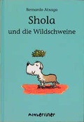 Cover: Shola und die Wildschweine - Altberliner Vlg