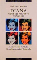Cover: Diana oder Die perfekte Trag&ouml;die - B&ouml;hlau