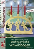Cover: Weihnachtliche Schwibb&ouml;gen - Christophorus