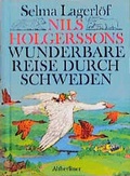 Cover: Nils Holgerssons wunderbare Reise durch Schweden - Altberliner Vlg