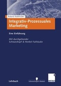 Cover: Integrativ-Prozessuales Marketing - Springer Gabler