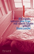 Cover: 21 Gr&uuml;nde, warum eine Frau mit einem Mann schl&auml;ft - Reclam