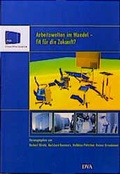 Cover: Arbeitswelten im Wandel - fit f&uuml;r die Zukunft? - DVA