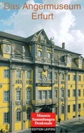 Cover: Das Angermuseum Erfurt - Edition Leipzig