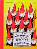 Cover: Die pfiffige Heinzelmannschaft - Eulenspiegel Verlag