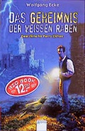 Cover: Das Geheimnis der weissen Raben - Arena