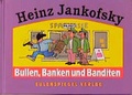 Cover: Bullen, Banken und Banditen - Eulenspiegel Verlag
