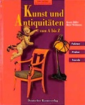 Cover: Kunst und Antiquit&auml;ten von A bis Z - Deutscher Kunstverlag