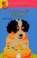 Cover: Guten Appetit, Felix! - Arena