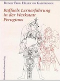Cover: Raffaels Lernerfahrung in der Werkstatt von Perugino - Deutscher Kunstverlag