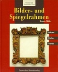 Cover: Bilder- und Spiegelrahmen - Deutscher Kunstverlag