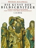 Cover: Die Kunst der Bildschnitzer - C.H.BECK