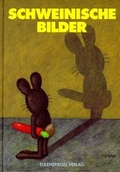 Cover: Schweinische Bilder - Eulenspiegel Verlag