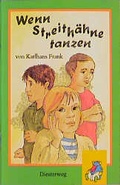 Cover: Geschichten vom Frieden / Wenn Streith&auml;hne tanzen - Verlag Moritz Diesterweg in Westermann Bildungsmedien