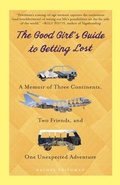 Cover: The Good Girl's Guide to Getting Lost - Bantam Books