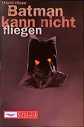 Cover: Batman kann nicht fliegen - Arena