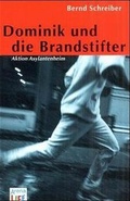 Cover: Dominik und die Brandstifter - Arena