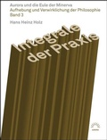 Cover: Integrale der Praxis - Aurora und die Eule der Minerva - Eulenspiegel Verlagsgruppe Buchverlage