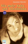 Cover: Nie mehr Keks und Schokolade - Arena