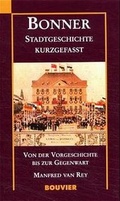 Cover: Bonner Stadtgeschichte kurzgefasst - Bouvier Verlag