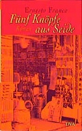 Cover: F&uuml;nf Kn&ouml;pfe aus Seide - DVA