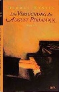 Cover: Die Versuchung des August Perlmann - DVA